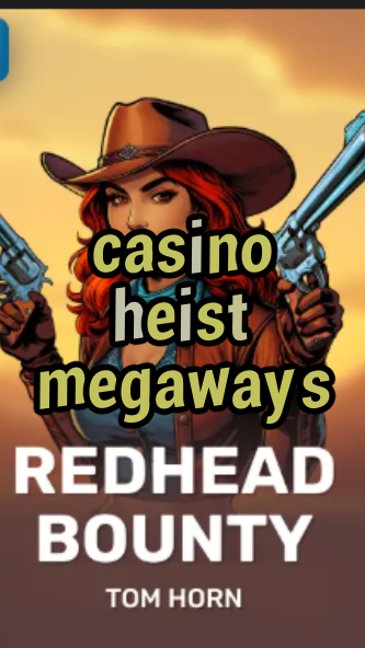 casino heist megaways-w4cy2mdjlx2bf.com