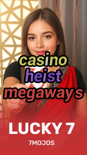 casino heist megaways-w4cy2mdjlx2bf.com
